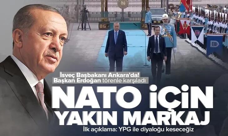NATO için yakın markaj: İsveç Başbakanı Ankara’da