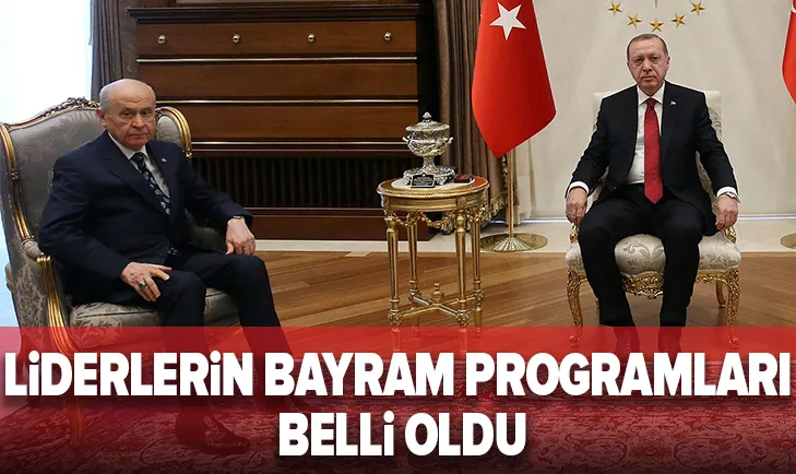 Liderlerin Kurban Bayramı programı belli oldu