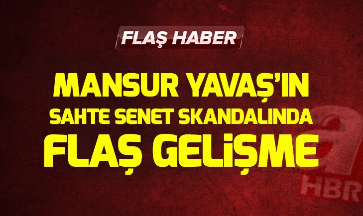 Mansur Yavaşın sahte senet davasında, Adli Tıp Kurumu raporu ortaya çıktı