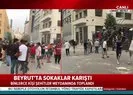 Beyrut sokakları yine karıştı