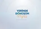 ’Yerinde Dönüşüm’ başlıyor