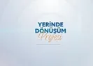 ’Yerinde Dönüşüm’ başlıyor