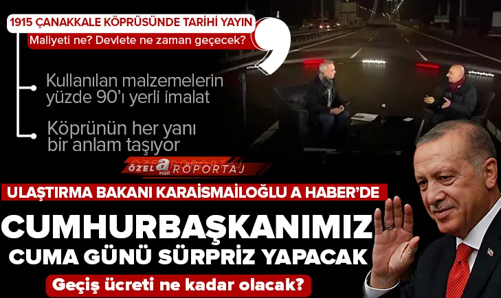 Ulaştırma Bakanı Karaismailoğlu A Haber’de