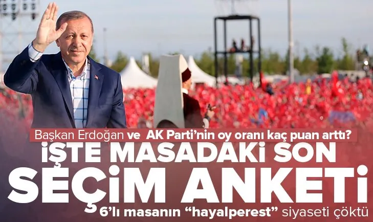 İşte masada son seçim anketi!