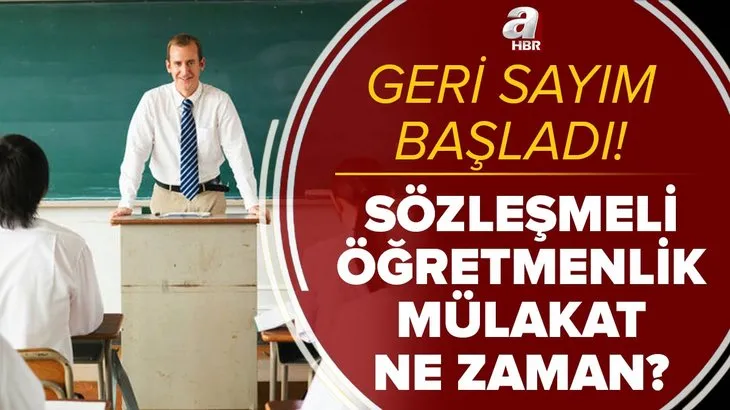 Geri sayım: Sözleşmeli öğretmenlk sözlü mülakat ne zaman? 2021 MEB sözlü sınav yerleri sorgulama ekranı!