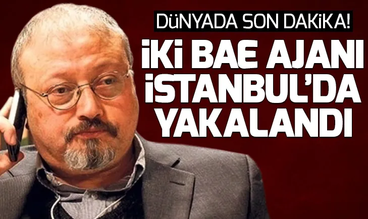İki Birleşik Arap Emirliği ajanı İstanbulda yakalandı