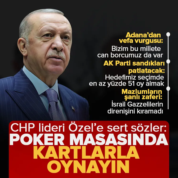 Erdoğan’dan Adana’da önemli açıklamalar