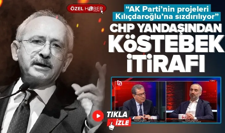 CHP yandaşları köstebekleri bir bir itiraf ediyor! Kadri Gürsel: AK Parti’nin projeleri Kılıçdaroğlu’na sızdırılıyor