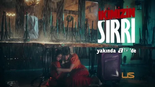 Yeni dizi İkimizin Sırrı yakında atv'de