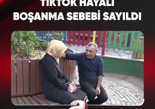 TİKTOK HAYALİ BOŞANMA SEBEBİ SAYILDI