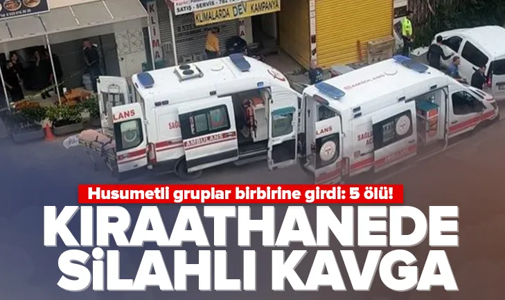 İzmirde çıkan silahlı kavgada 5 kişi öldü