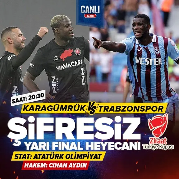 ZTK’da final yolunda son düzlük! Fatih Karagümrük ile Trabzonspor kozlarını paylaşıyor