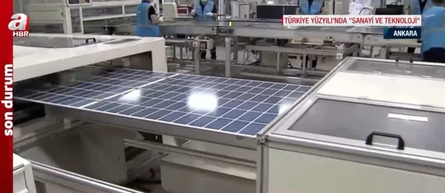 Türkiye Yüzyılı’nda SANAYİ VE TEKNOLOJİ! Kalyon PV güneş panelinde öncü! Yerli güneş paneli nasıl üretiliyor?