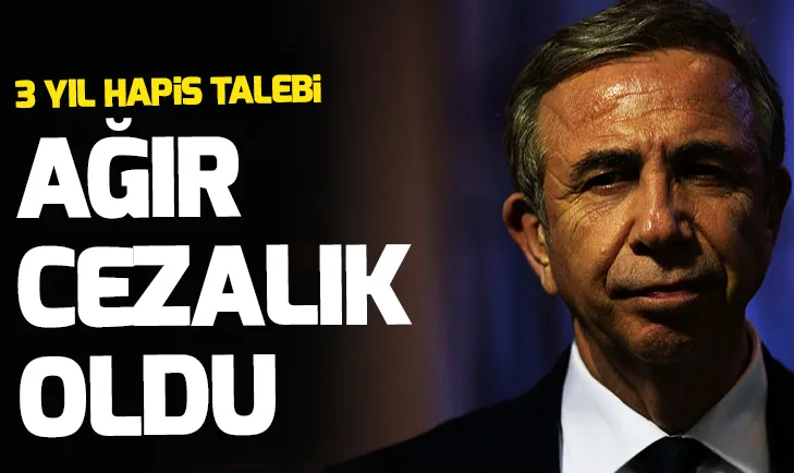 CHP’li Mansur Yavaşa 3 yıl hapis talebi!