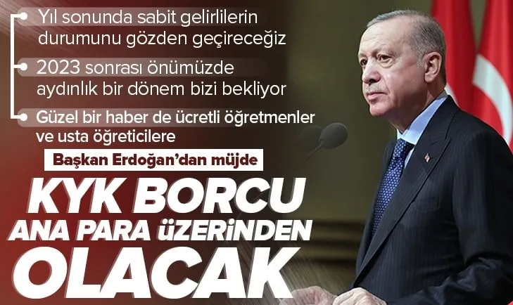 KYK borcunda ana para düzenlemesi! Başkan Erdoğan Kabine Toplantısı sonrasında müjdeledi: Sadece alınan rakam ödenecek