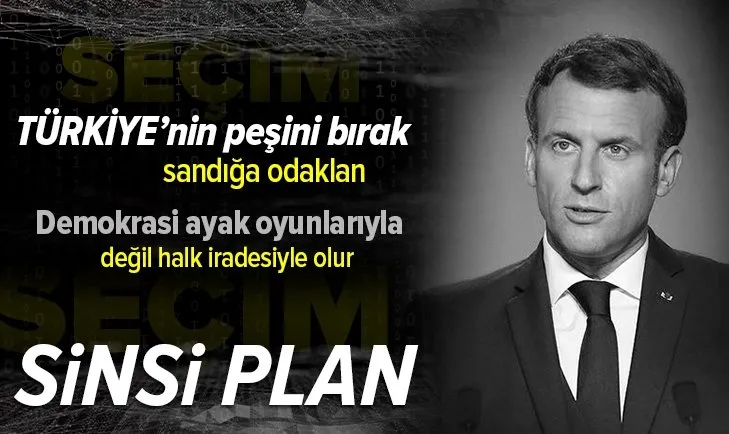 Türkiye’ye yönelik 'iç müdahale' suçlamasıyla Macron Fransız kamuoyunu aldatıyor