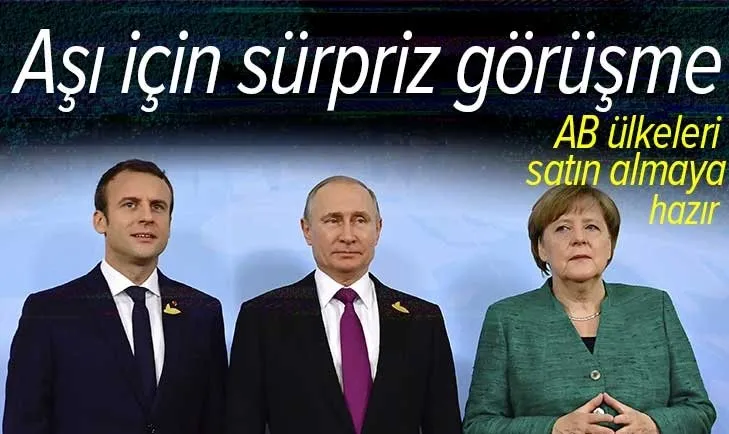 Rusya, Almanya ve Fransa arasında aşı zirvesi