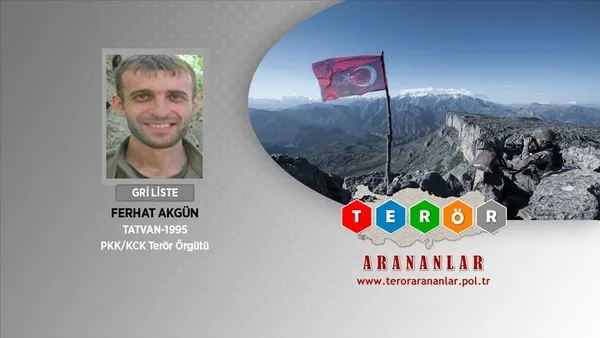 Gri listedeki PKK’lı terörist Ferhat Akgün etkisiz hale getirildi
