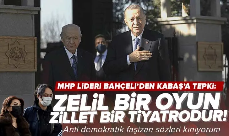 Devlet Bahçeliden Sedef Kabaşa sert tepki