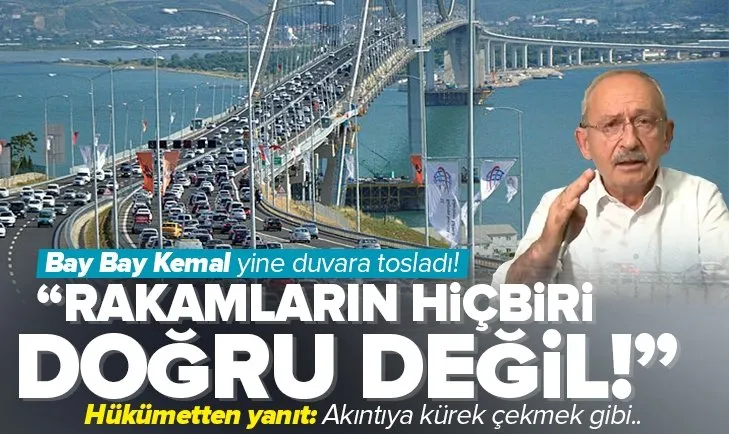 Kılıçdaroğlu’na Osmangazi Köprüsü Yanıtı