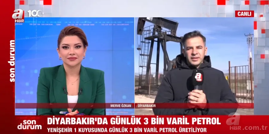 Petrol fışkırıyor! A Haber görüntüledi: Yeni müjdeler gelebilir 4