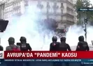 Avrupada pandemi kaosu!