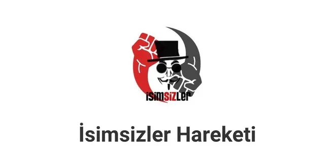 ’İsimsizler’ provokasyonu! Türkiye’de kargaşa çıkarmak istiyorlar...