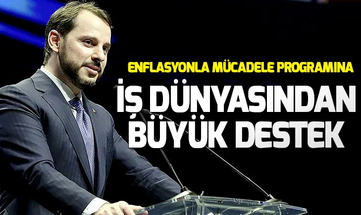 Enflasyonla mücadele programına iş dünyasından büyük destek