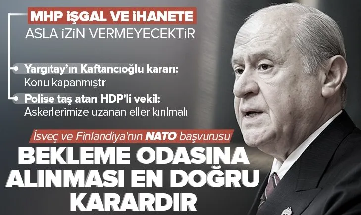 Son dakika | Devlet Bahçeli’den önemli açıklamalar