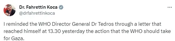 Bakan Fahrettin Koca’dan DSÖ’ye son dakika Gazze çağrısı: Sağlık hizmetlerinin güvenliğini garanti altına alın
