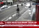 Malatyadaki binanın yıkılış anı kamerada!