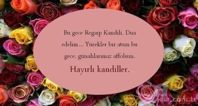 En güzel Regaip Kandili sözleri WhatsApp SMS... Aileye arkadaşa kısa uzun Regaip Kandili mesajları sözleri! 20