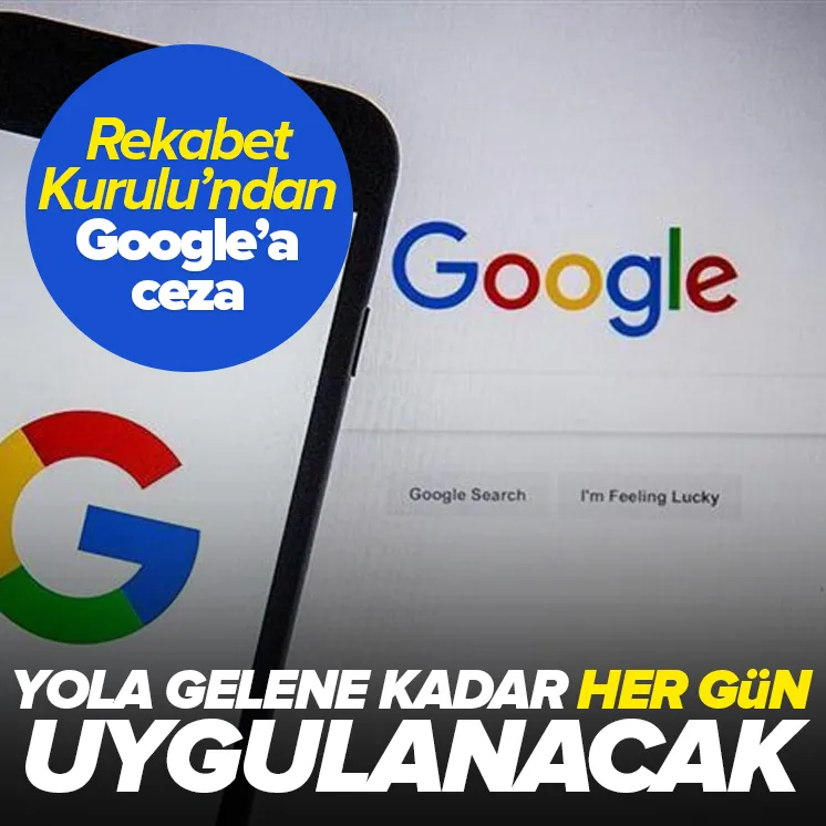 Rekabet Kurulu’ndan Google’a idari para cezası
