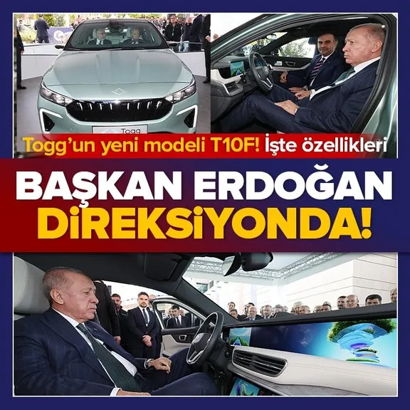 Başkan Erdoğan Togg’un yeni modeli T10F’nin direksiyon koltuğunda! İşte T10F’in özellikleri...