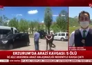 Arazi kavgasında kan aktı! Ölü ve yaralılar var