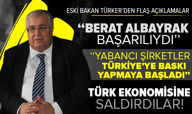 Yurt dışındaki rezerv ülkeye girince saldırı başlattılar! Eski bakan Masum Türker: Berat Albayrak başarılıydı