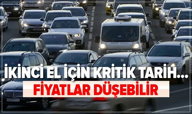 Ikinci El Araba Fiyatlari Icin Dikkat Ceken Tarih Uzmanlar O Tarihi Isaret Etti Milyonlarca Arac