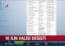 16 ilin valisi değişti