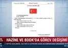 Hazine ve Maliye Bakanlığı ve BDDKda görev değişimi | Hazine Bakan Yardımcıları kim oldu?