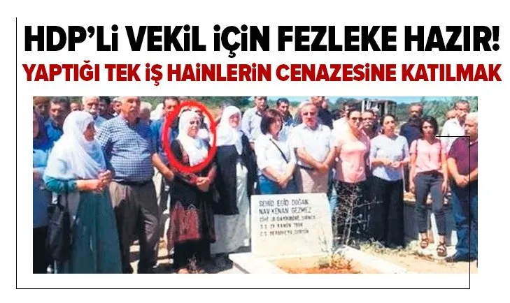 HDP’li vekil Remziye Tosun için fezleke hazır! Yaptığı tek iş teröre destek...