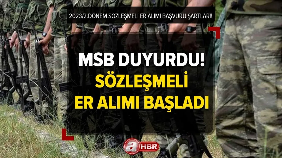 Sözleşmeli er alımı 2. dönem başvuruları başladı mı? 2023 Kara Kuvvetleri Komutanlığı sözleşmeli er alımı başvuru nasıl yapılır?
