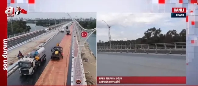 Adana 15 Temmuz köprüsü açılıyor! Yüzde 42’si tamamlanan projeyi CHP’li belediye yarım bırakmıştı