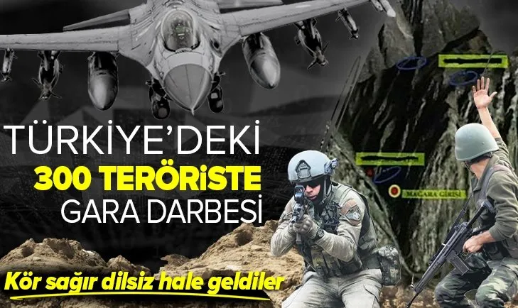 Türkiye'deki 300 teröriste Gara darbesi! Kör sağır dilsiz hale geldiler