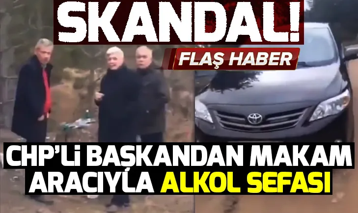 CHPli Kıbrısçık Belediye Başkanı Doğan Dağın alkol sefası