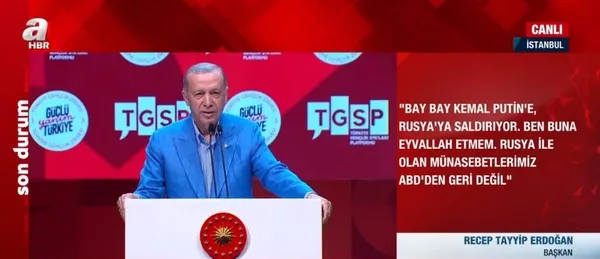 Başkan Recep Tayyip Erdoğan: Bay Bay Kemal, Putin’e saldırıyor! Buna eyvallah etmem