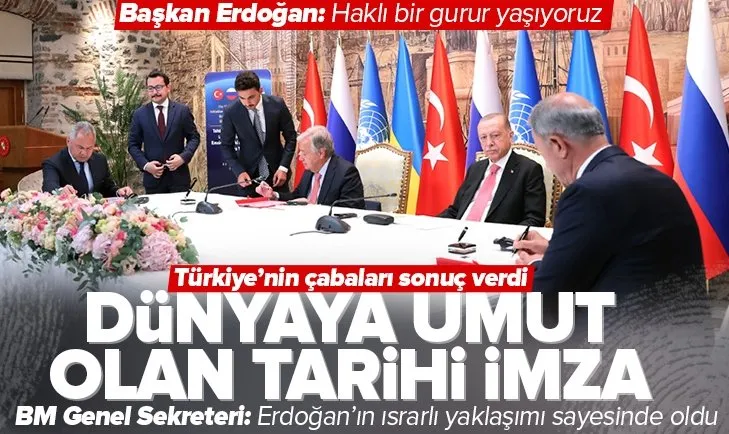 Tahıl Koridoru Anlaşması imzalandı | Başkan Erdoğan ve Guterres’ten önemli açıklamalar