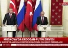 Başkan Erdoğan ve Putinden çok önemli açıklamalar