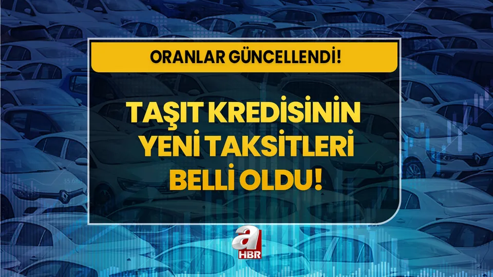Araç sahibi olmak isteyenler dikkat! Faiz oranları değişti! 400 bin TL taşıt kredisinin yeni taksitleri...