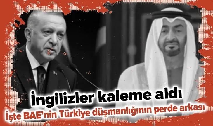 İngiliz Financial Times'ta çarpıcı analiz: Türkler güçlendikçe BAE ittifak arıyor