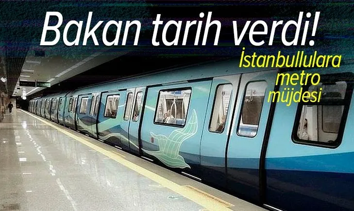 Son dakika: Ulaştırma ve Altyapı Bakanı Adil Karaismailoğlu tarih verdi! İstanbullulara metro müjdesi